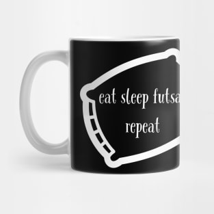 Eat sleep futsal repeat Mug